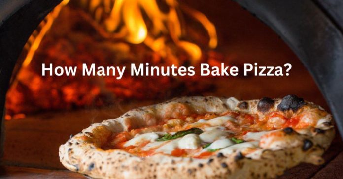 How Many Minutes Bake Pizza